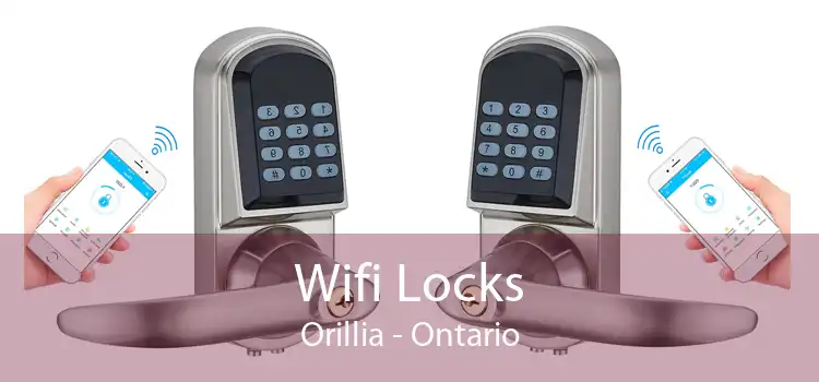 Wifi Locks Orillia - Ontario