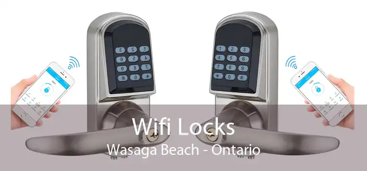 Wifi Locks Wasaga Beach - Ontario